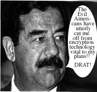 Saddam foiled by encryption restrictions